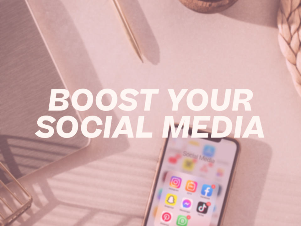 Boost your Social Media