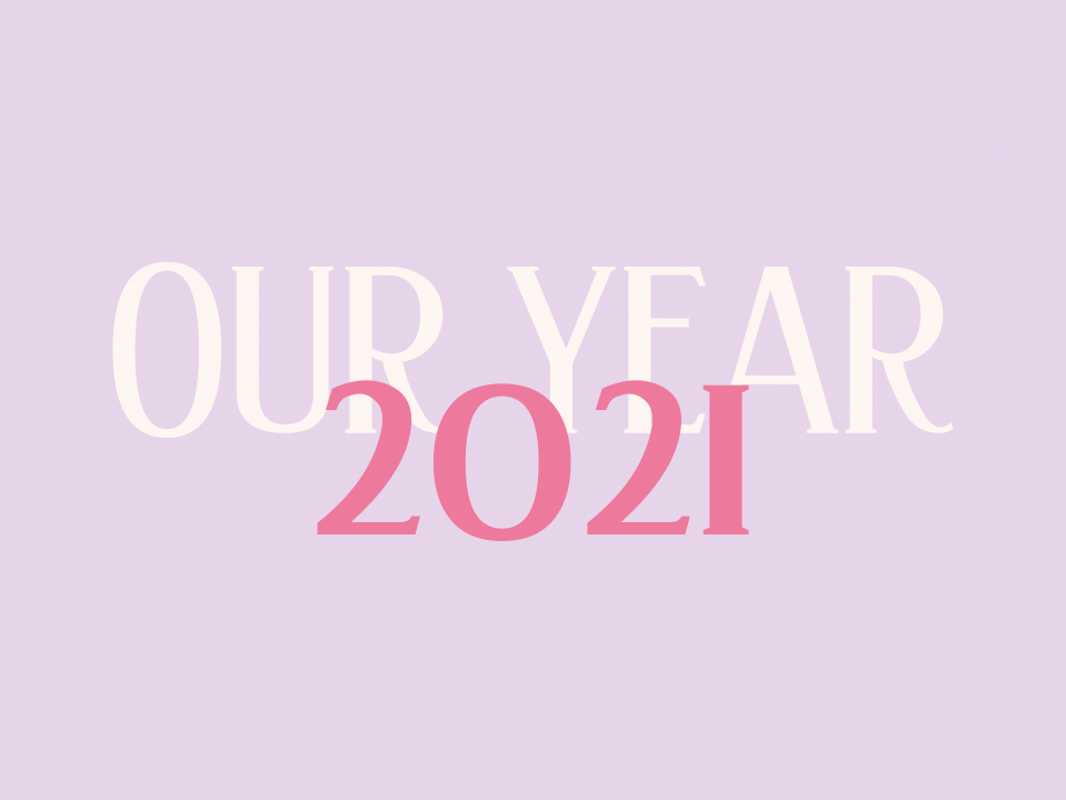 OUR YEAR 2021
